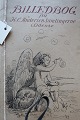 Billedbog fra H.C. Andersen Samlingerne i Odense
Trykt i 1935
Udgivet af H.C. Andersens Hus i Odense, Danmark
God stand