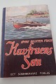 Havfruens Søn
Af Øvre Richter Frich ((1872-1945)
På dansk ved Elen Lützow-Georgsen
Det Schønbergske Forlag
1934
Sideantal: 102
Med Reklame for Dego Gryn på bagsiden
Benützt